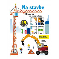Hráme sa so samolepkami - Na stavbe A4
